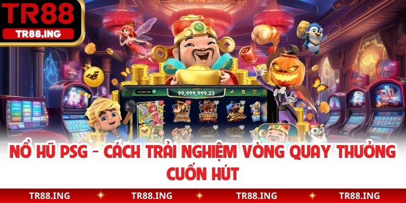 Nổ hũ PSG